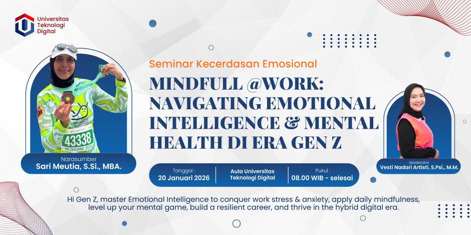Mindful @Work: Menyeimbangkan EQ & Mental Health di Era Gen Z