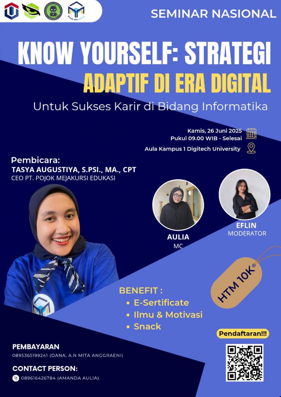 Seminar Nasional : KNOW YOURSELF: Strategi Adaptif di Era Digital Untuk Sukses Karir di Bidang Informatika