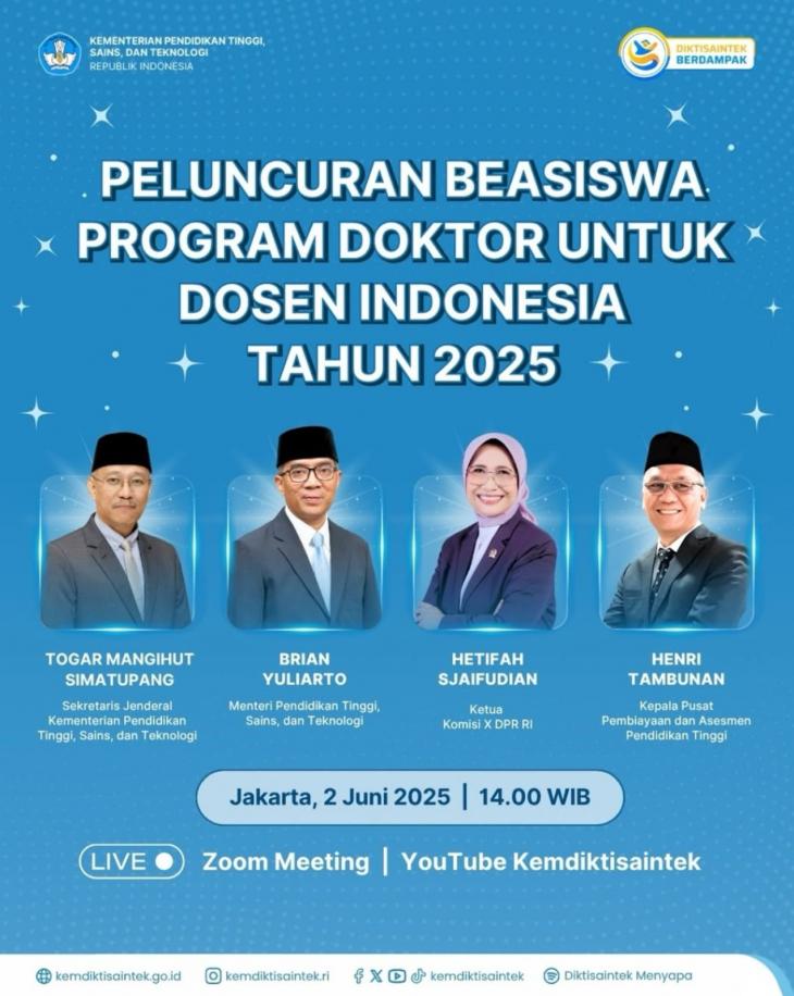 PELUNCURAN BEASISWA PROGRAM DOKTOR UNTUK DOSEN INDONESIA TAHUN 2025